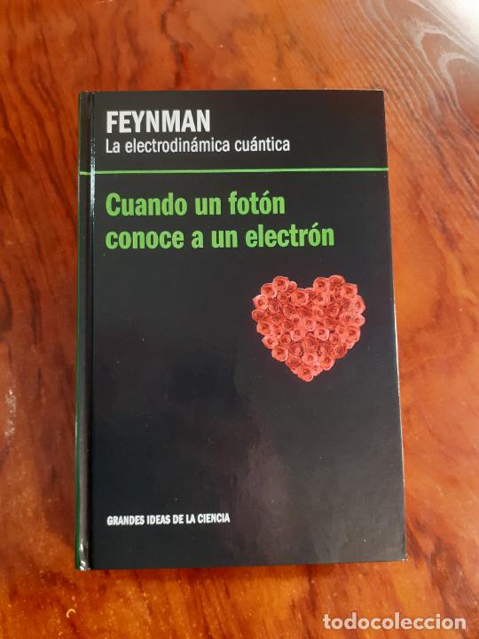 Libros: CUANDO UN FOTON CONOCE A UN ELECTRON, LA ELECTRO - NUEVA CIENCIA - FEYNMAN - Foto 1