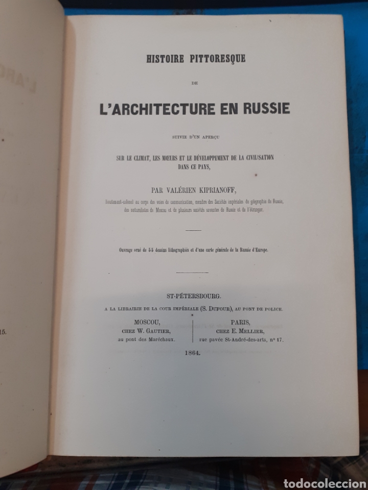Livres: HISTOIRE PITTORESQUE DE L&acute;ARCHITECTURE EN RUSSIE suivie d&acute;un aper&ccedil;u sur le climat,les moeurs et le d