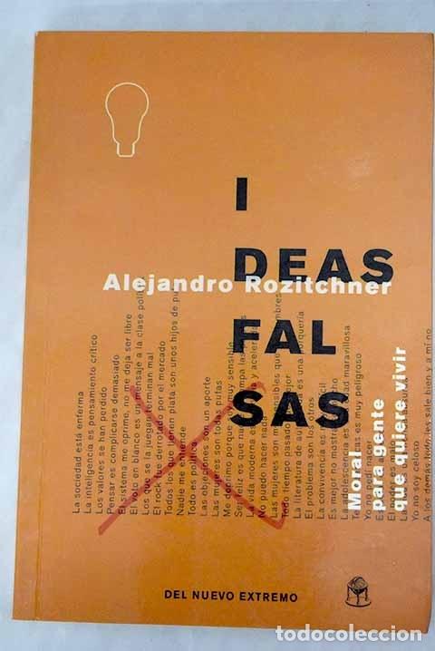 Libros: Ideas falsas: Rozitchner, Alejandro.- Rozitchner, Alejandro - Foto 1