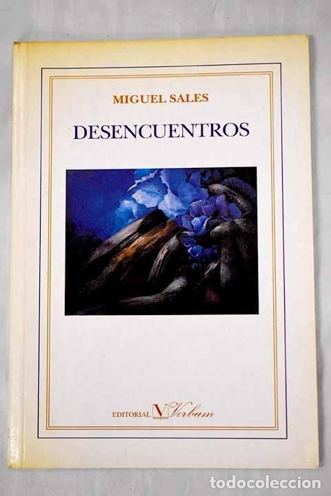 Libros: Desencuentros.- Sales, Miguel - Foto 1