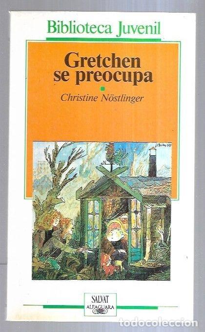 Libros: GRETCHEN SE PREOCUPA - NOSTLINGER, CHRISTINE - Foto 3
