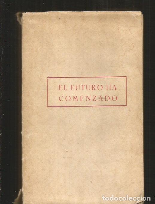Libros: FUTURO HA COMENZADO - EL - JUNGK, ROBERT - Foto 2