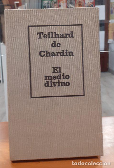 Libros: El medio divino - DE CHARDIN, TEILHARD - Foto 1