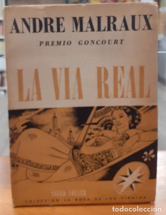 Libros: La v&iacute;a real - MALRAUX, ANDRE - Foto 1