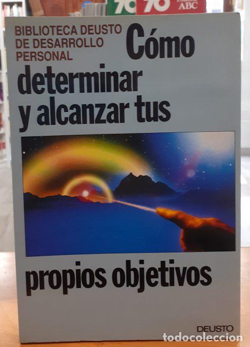 Libros: Biblioteca Deusto de desarrollo personal &ndash; C&oacute;mo determinar y alcanzar tus propios objetivos - VVAA - Foto 1