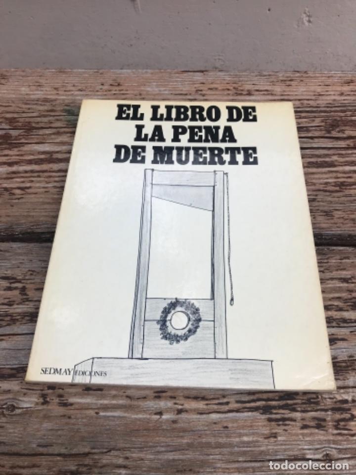 Libros: El libro de la Pena de Muerte( primera ediccion. 1976) - Foto 1