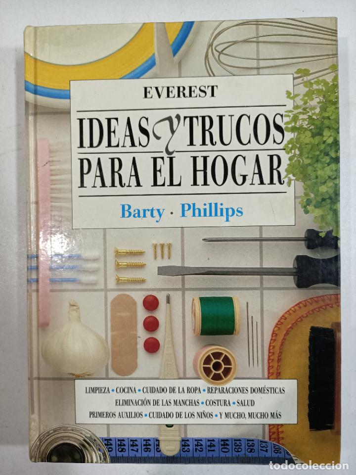 Libros: Ideas y Trucos para el Hogar / Phillips Barty - Foto 1