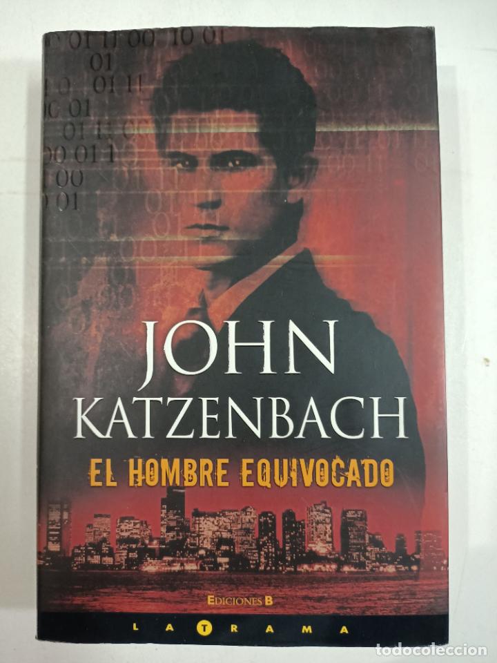 Libros: El hombre equivocado / John Katzenbach - Foto 1