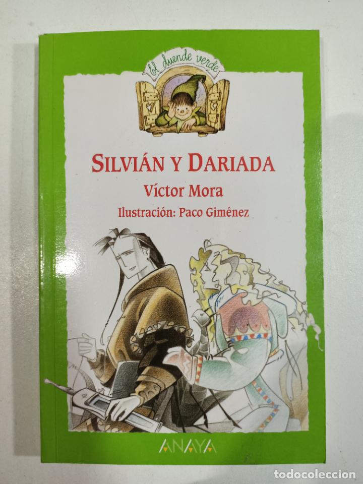 Libros: Silvi&aacute;n y Dariada ( El Duende Verde) / V&iacute;ctor Mora - Foto 1