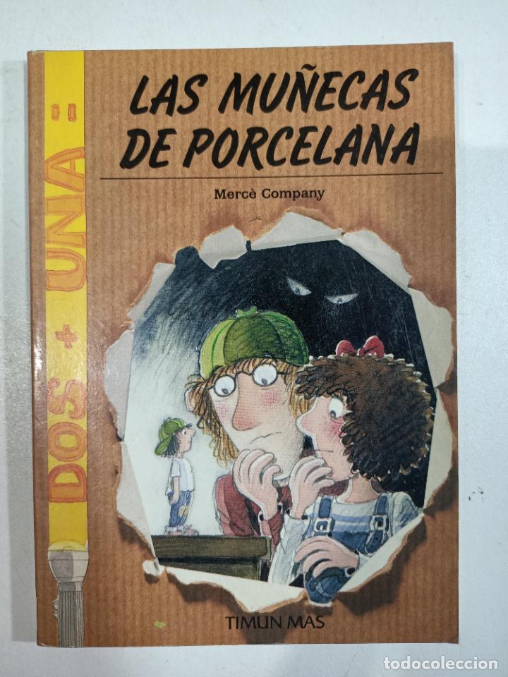 Libros: Las mu&ntilde;ecas de porcelana / Merc&eacute; Company - Foto 1