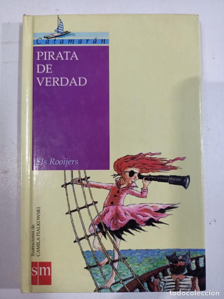 B&uuml;cher: Pirata de verdad / Els Rooijers