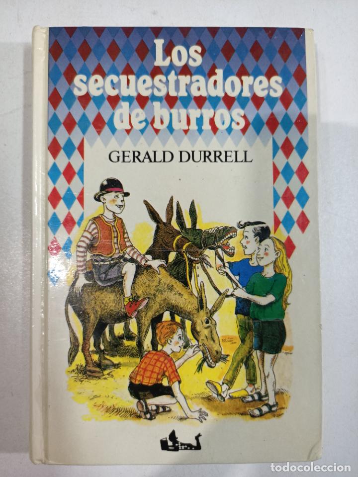 Libros: Los secuestradores de burros / Gerald Durrell - Foto 1