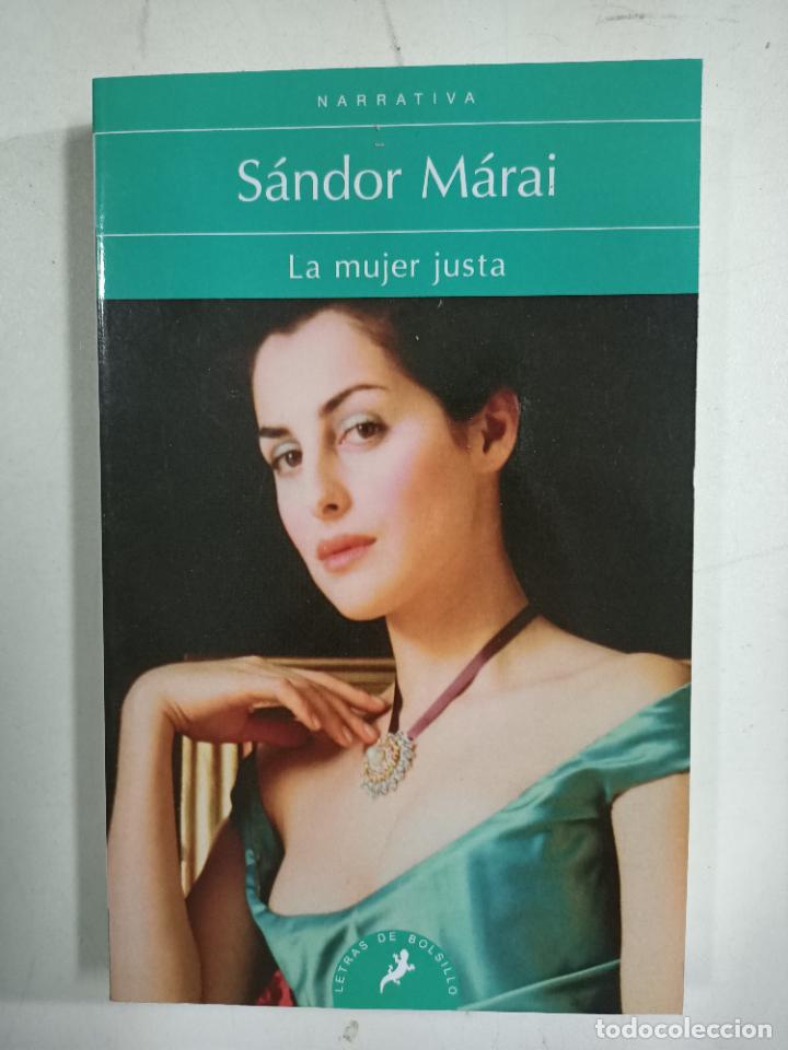 Libros: La mujer justa / Sandor Marai - Foto 1