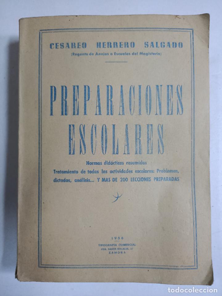 Libros: Preparaciones escolares / Cesareo Herrero Salgado - Foto 1