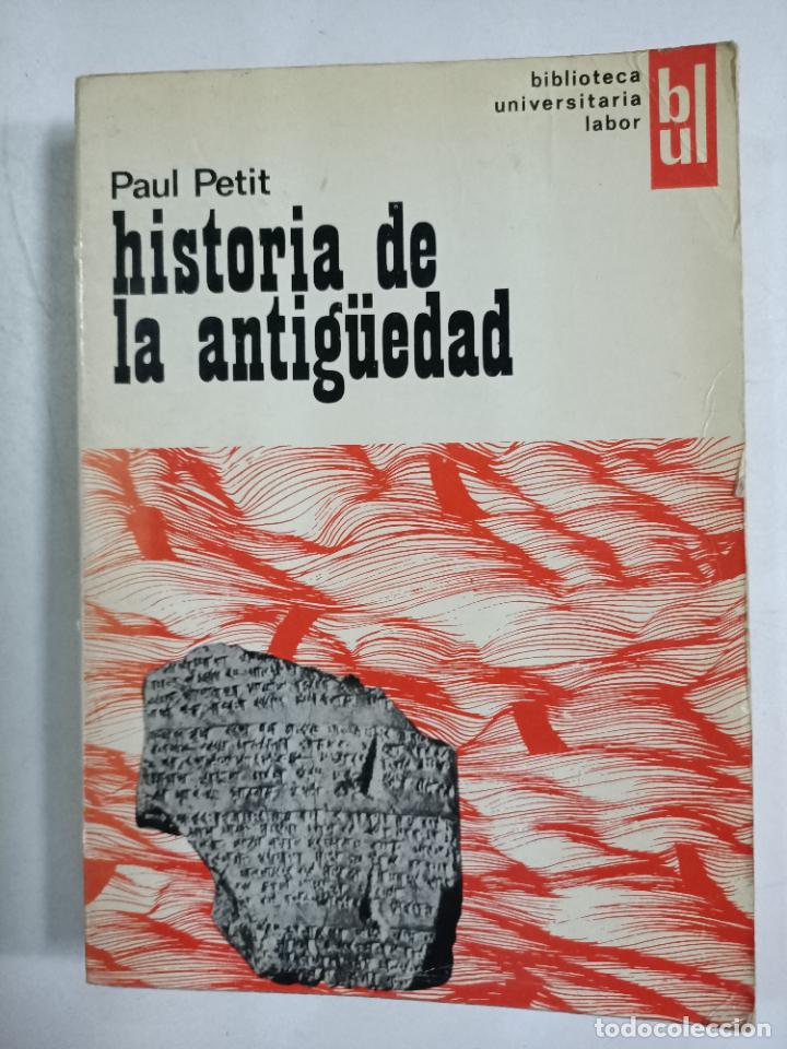 Libros: Historia de la antig&uuml;edad / Paul Petit - Foto 1