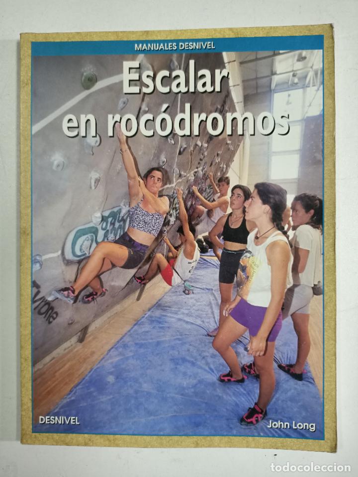 Libros: Escalar en roc&oacute;dromos / John Long - Foto 1