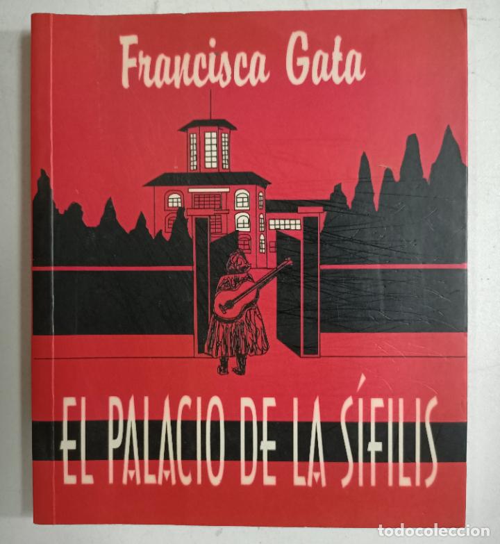 B&uuml;cher: El palacio de la si?filis / Francisca Gata