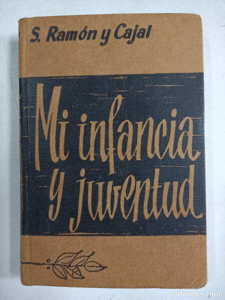 Libros: Mi infancia y juventud / S. Ram&oacute;n y Cajal - Foto 1