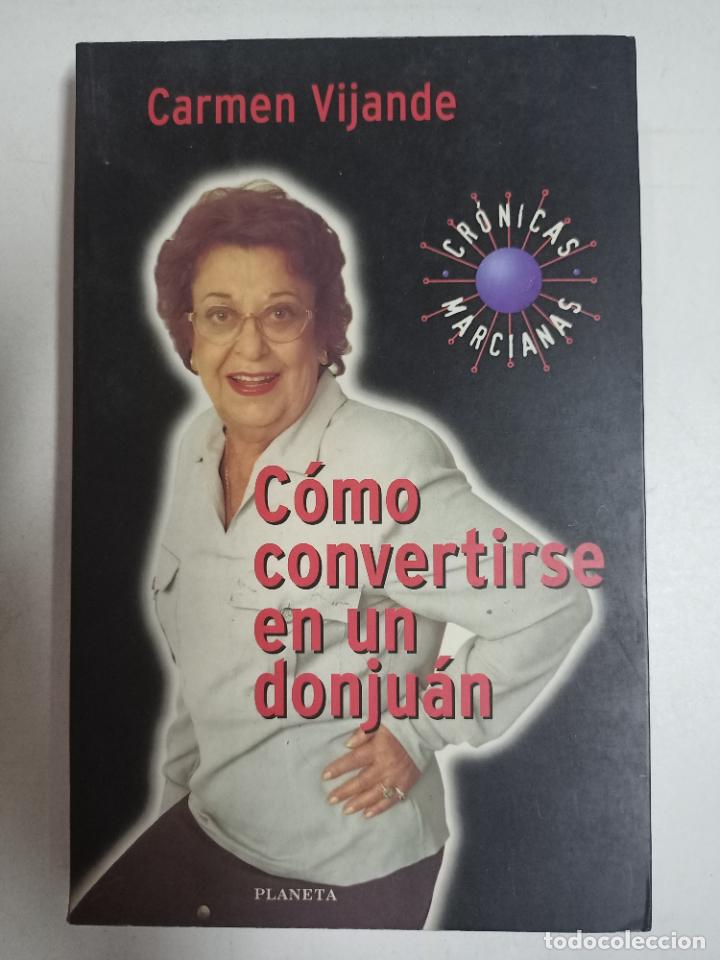 Libros: COMO CONVERTIRSE EN UN DONJUAN / Carmen Vijande - Foto 1