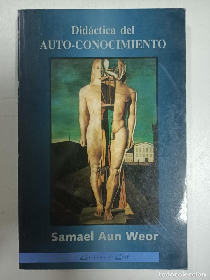 Libros: Did&aacute;ctica del auto-conocimiento / Samael Aun Weor - Foto 1
