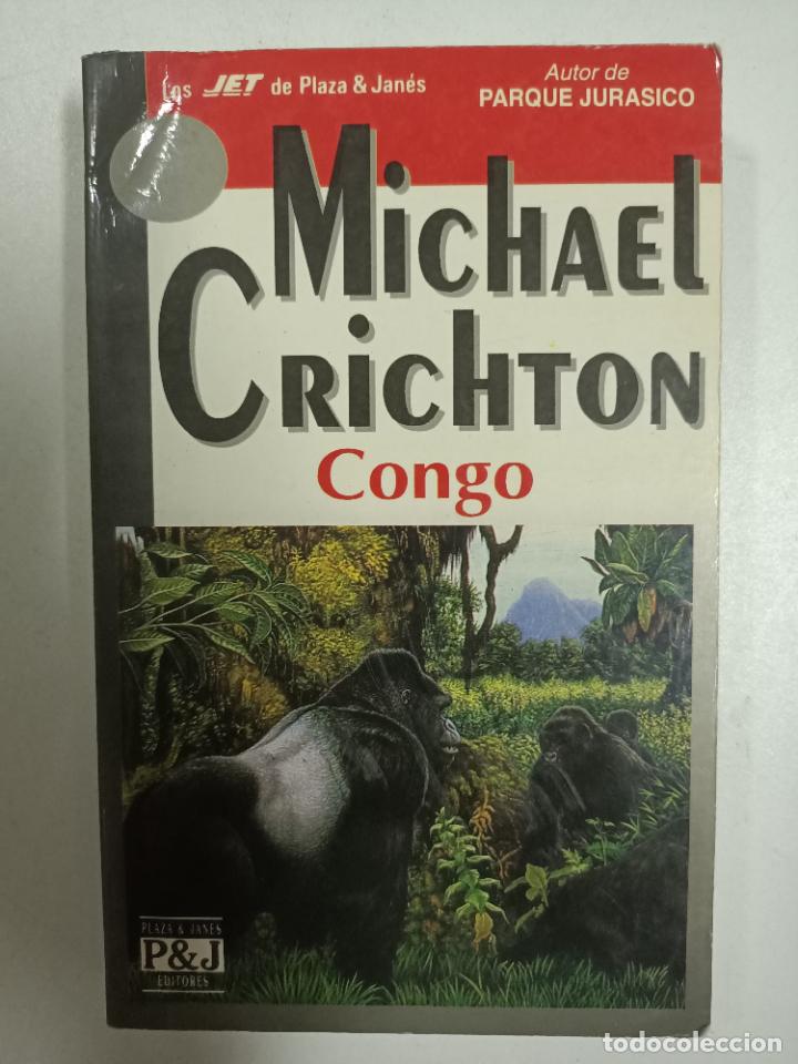 Libros: Congo / Michael Crichton - Foto 1