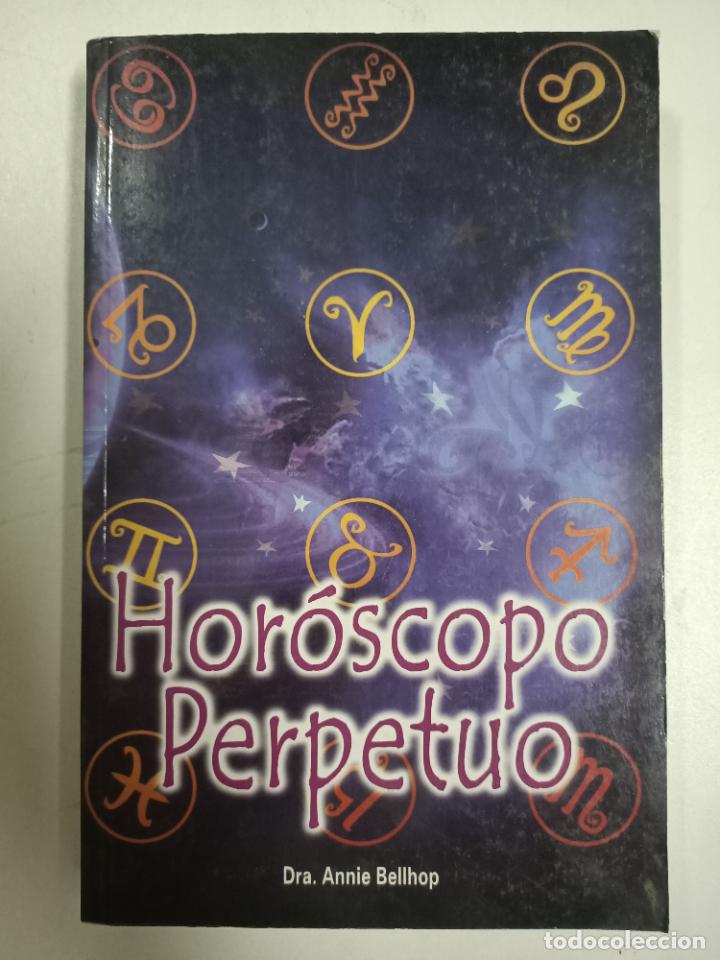 Libros: El hor&oacute;scopo perpetuo / Annie Bellhop - Foto 1