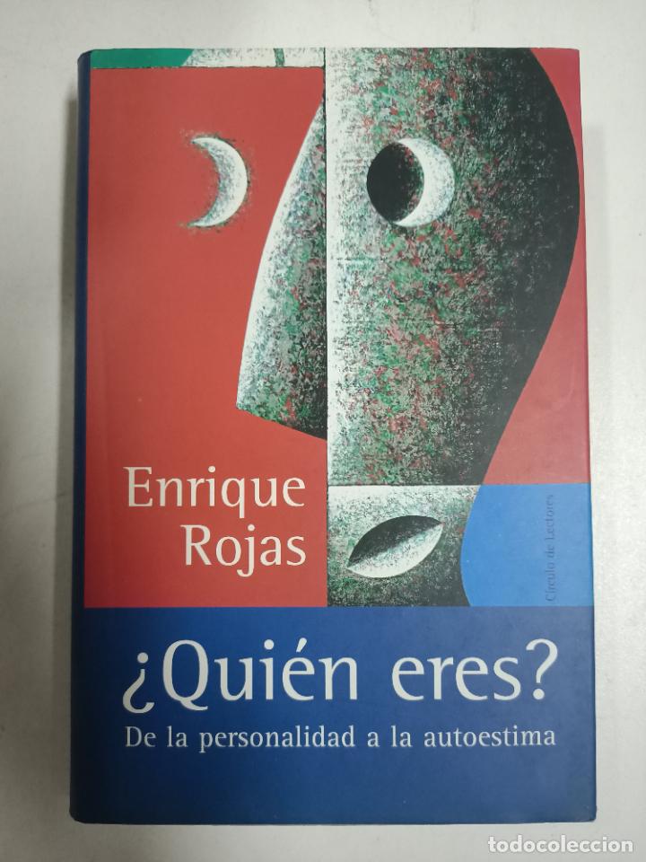 Libros: &iquest;Qui&eacute;n eres? De la personalidad a la autoestima / Enrique Rojas - Foto 1