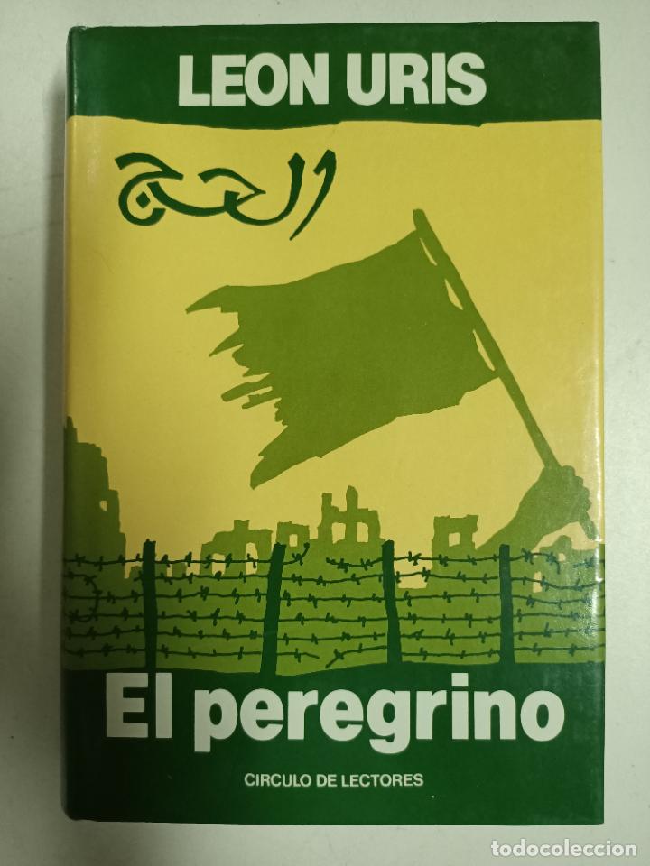 Libros: El peregrino / Leon Uris - Foto 1
