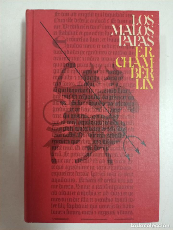 Libros: Los malos Papas / E.R.Chamberlin - Foto 1
