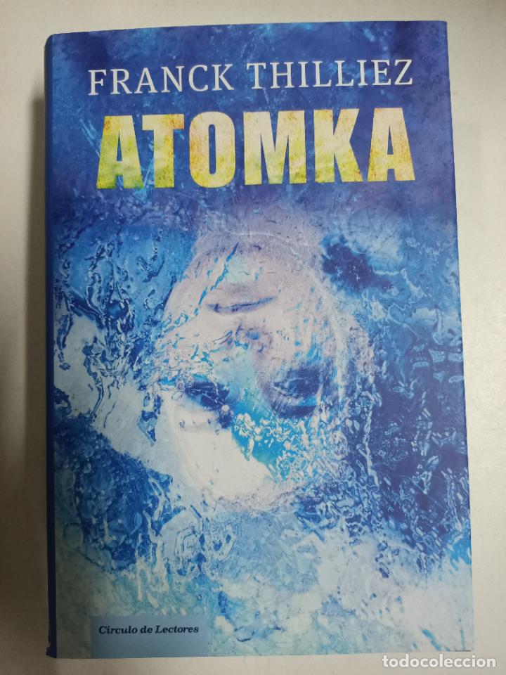 Libros: Atomka / Franck Thilliez - Foto 1