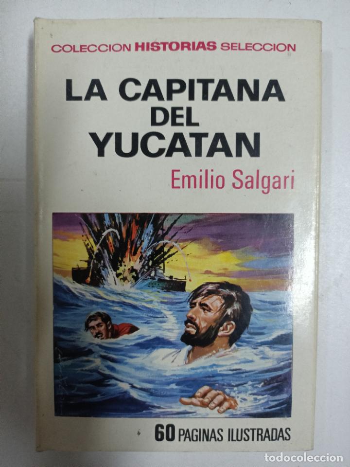 Libros: La Capitana del Yucatan / Emilio Salgari - Foto 1