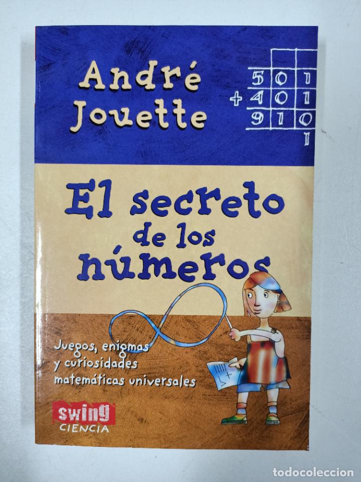 Libros: El secreto de los n&uacute;meros / Andr&eacute; Jouette - Foto 1