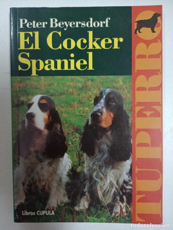 Libros: El Cocker Spaniel / Peter Beyersdorf - Foto 1