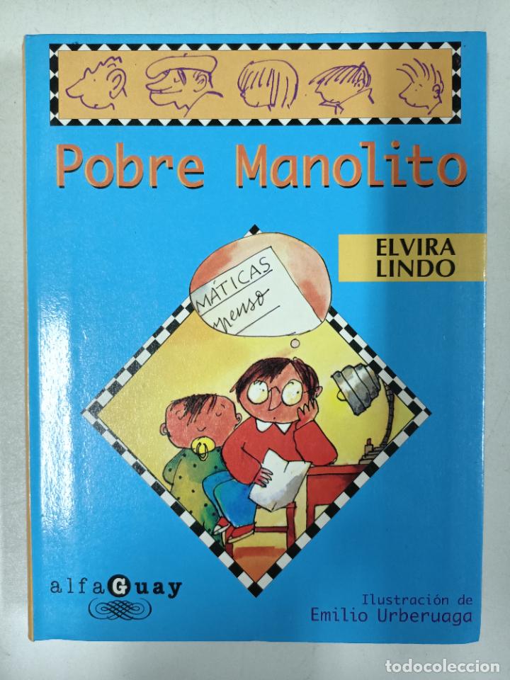 Libros: Pobre Manolito / ELVIRA LINDO - Foto 1