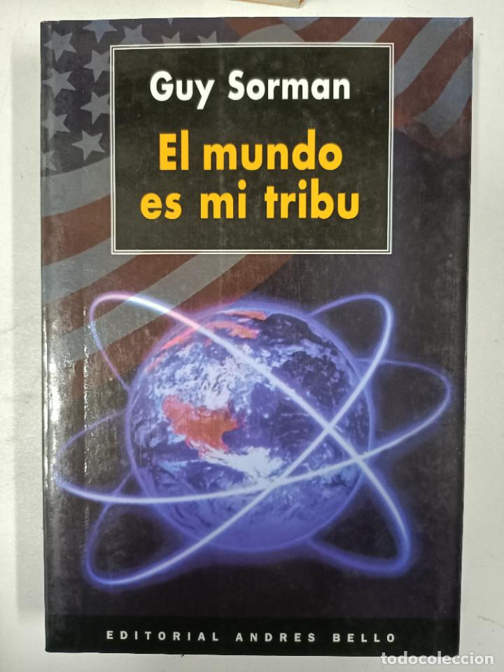 Libros: El mundo es mi tribu / Guy Sorman - Foto 1