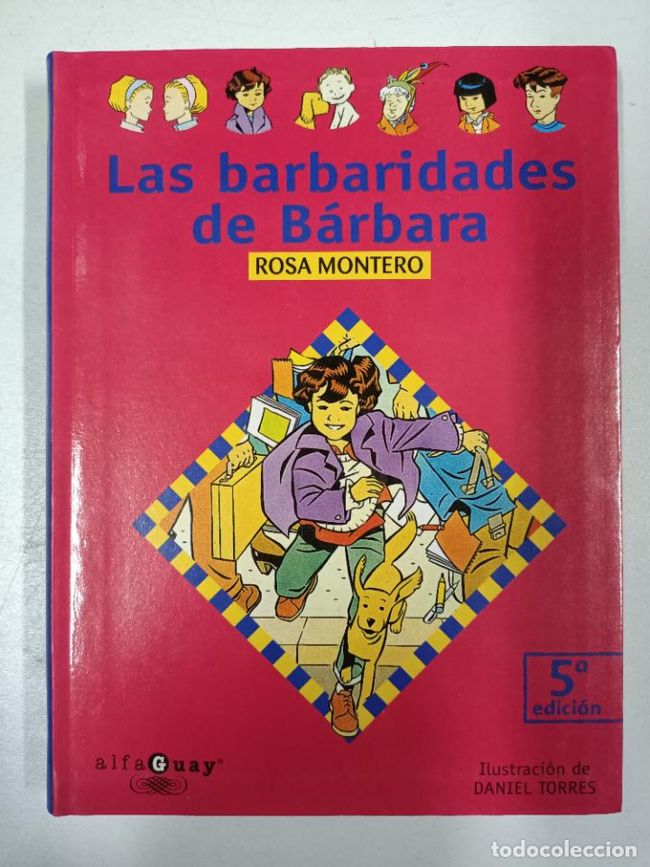 Libros: Las barbaridades de Barbara / Rosa Montero - Foto 1