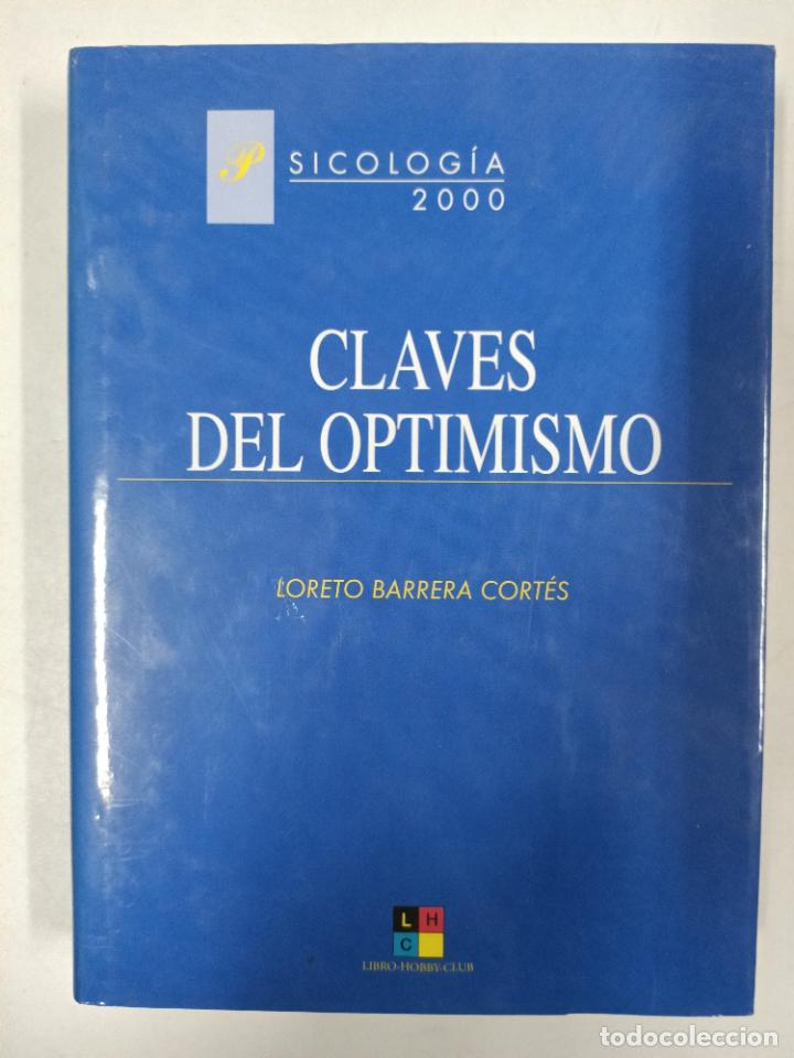 Libros: Claves del optimismo / Loreto Barrera Cortes - Foto 1