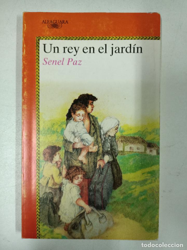 Libros: Un rey en el jardin / Senel Paz - Foto 1