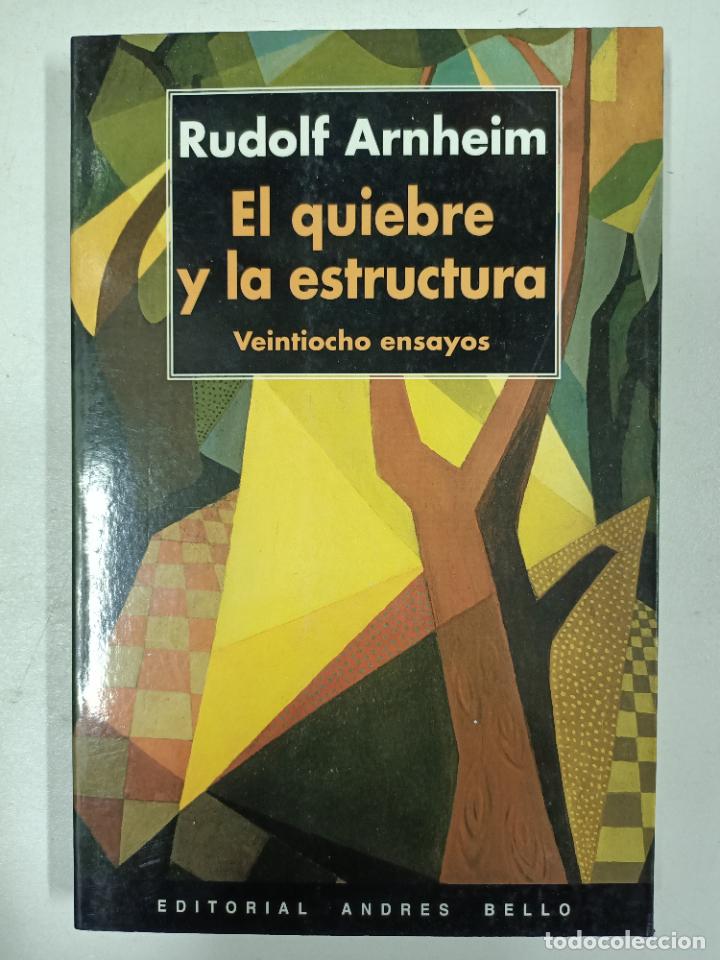 Libros: El quiebre y la estructura / Rudolf Arnheim - Foto 1