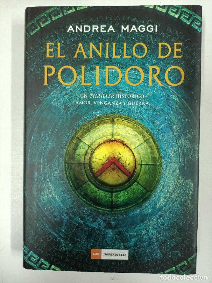 Libros: El anillo de Polidoro / Andrea Maggi - Foto 1