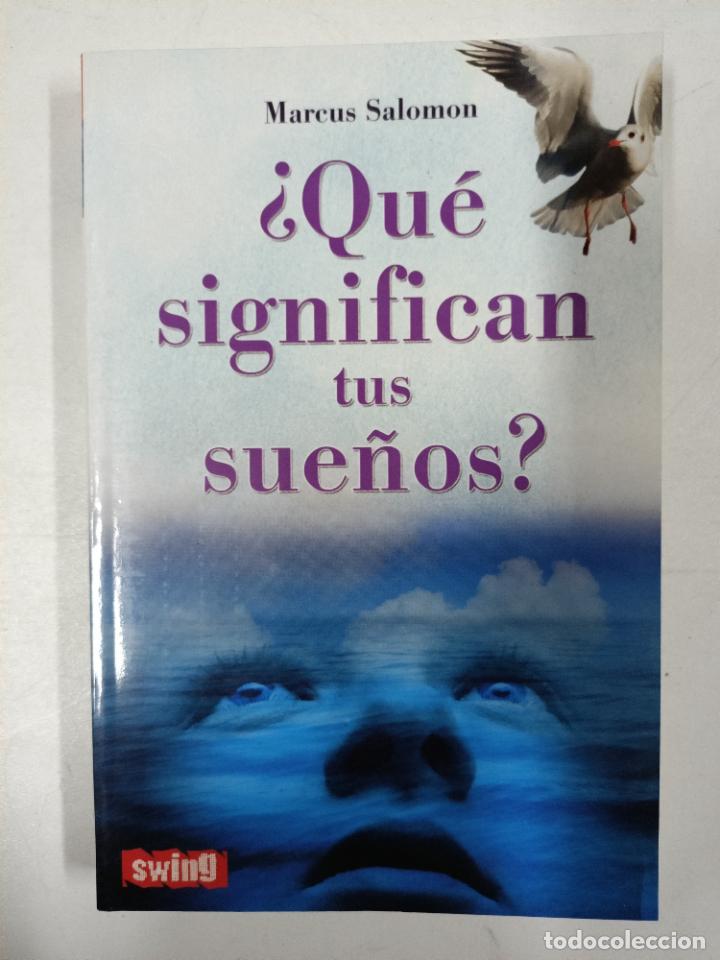 Libros: &iquest;Qu&eacute; significan tus sue&ntilde;os? / Marcus Salomon - Foto 1