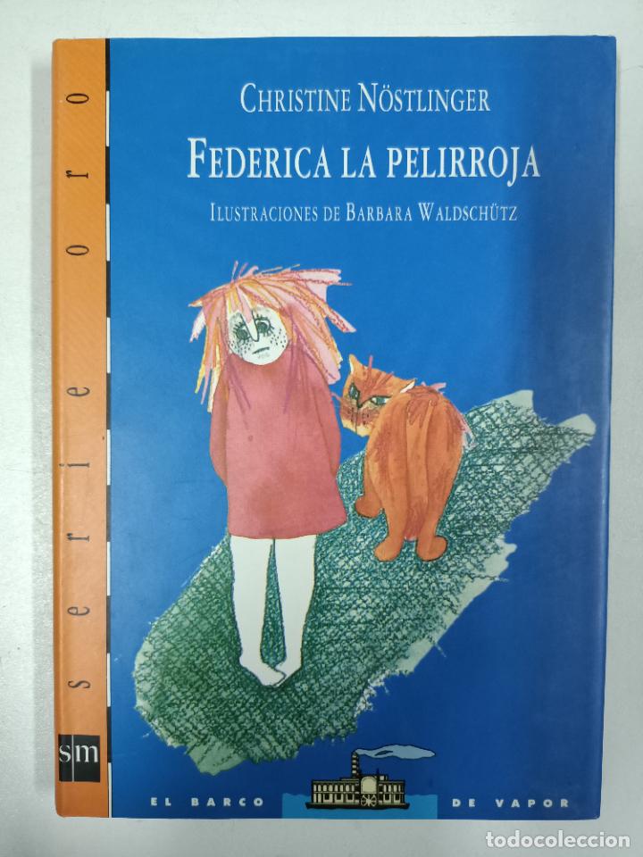 Libros: FEDERICA LA PELIRROJA / Christine N&ouml;stlinger - Foto 1
