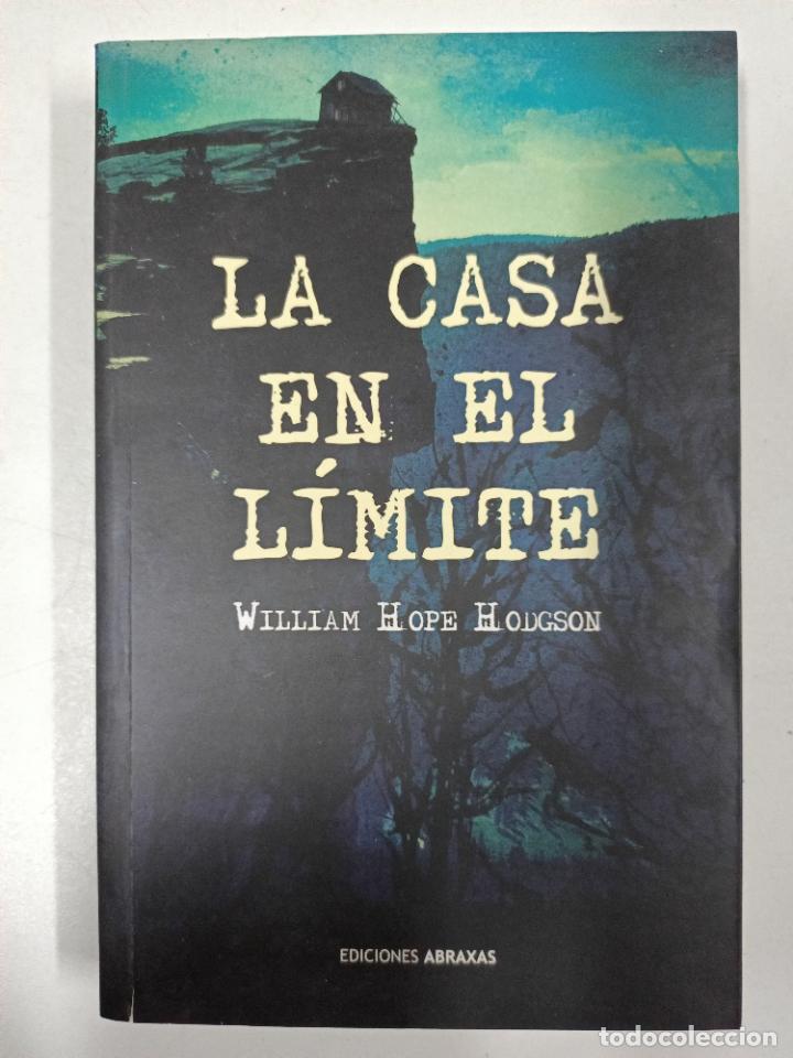 Libros: LA CASA EN EL LIMITE / WILLIAN HOPE HODGSON - Foto 1