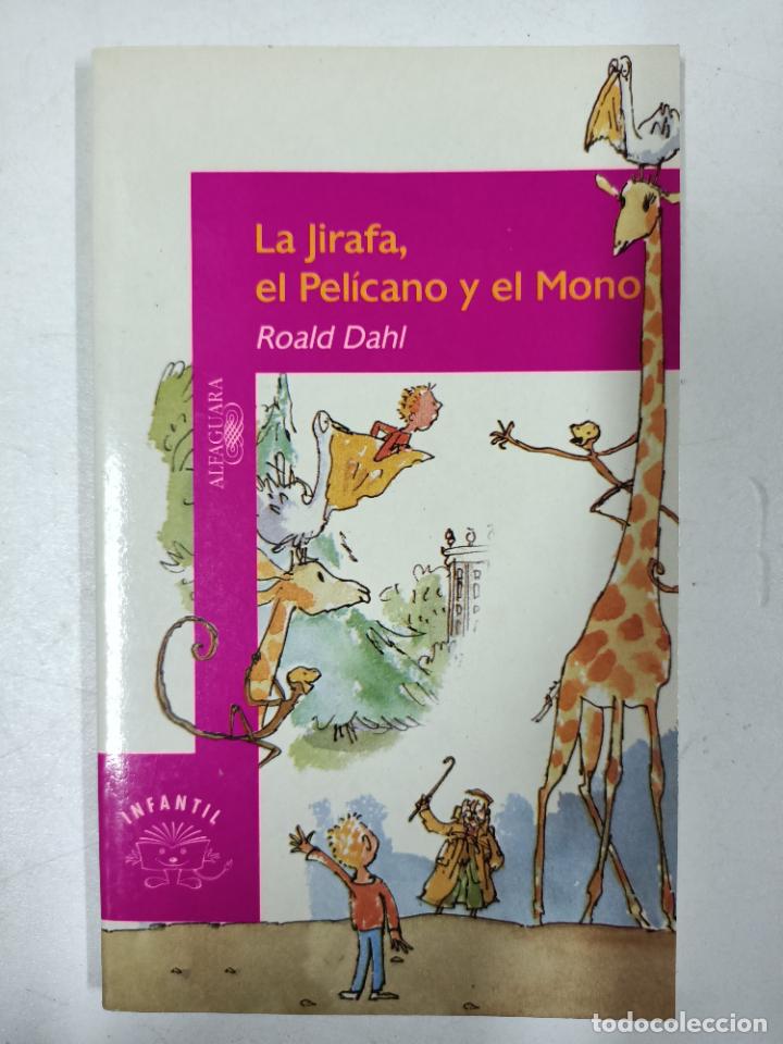 Libros: La Jirafa, El Pelmcano y El Mono (Serie Morada) / Roald Dahl - Foto 1