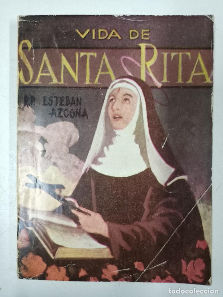 Libros: Vida de Santa Rita / Esteban Azcona - Foto 1