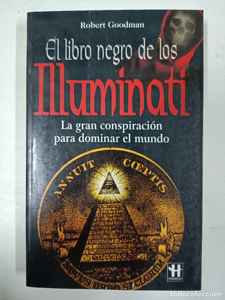 Libros: El libro negro de los illuminati / Robert Goodman - Foto 1
