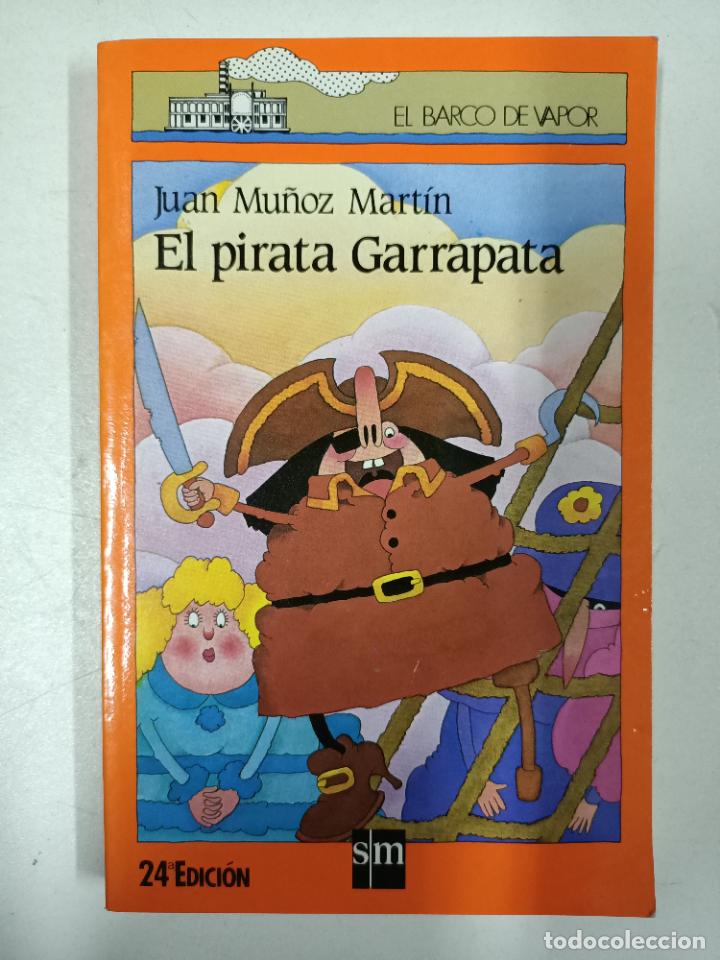 Libros: El Pirata Garrapata / Juan Mu&ntilde;oz Mart&iacute;n - Foto 1