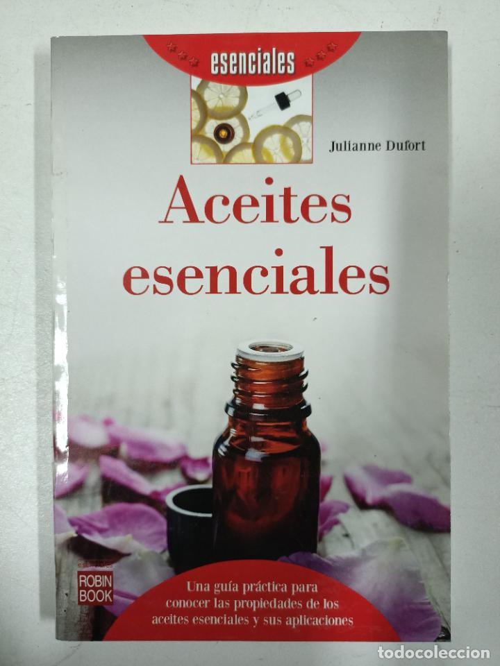 Libros: Aceites esenciales / Julianne Dufort - Foto 1