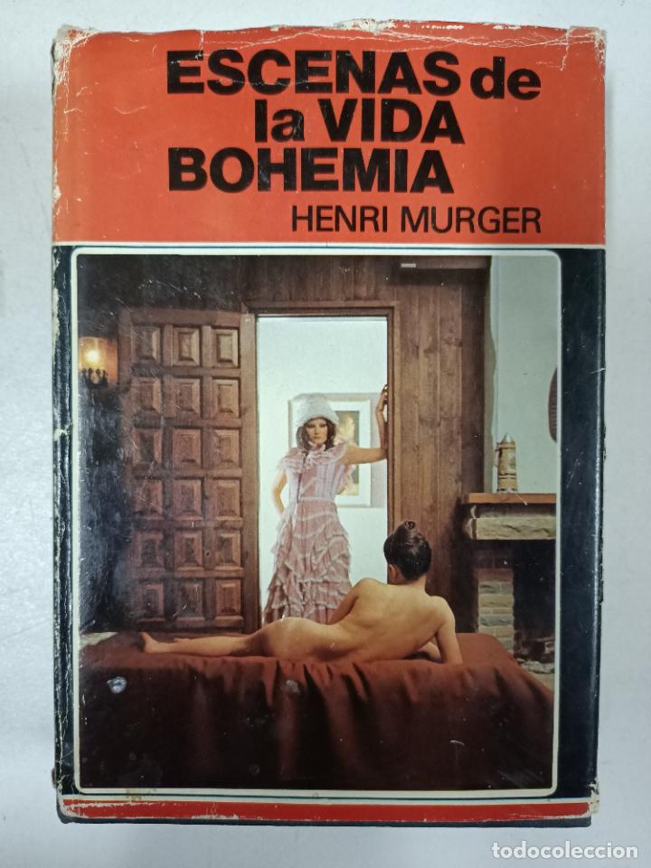 Libros: Escenas de la vida bohemia / Henri Murger - Foto 1