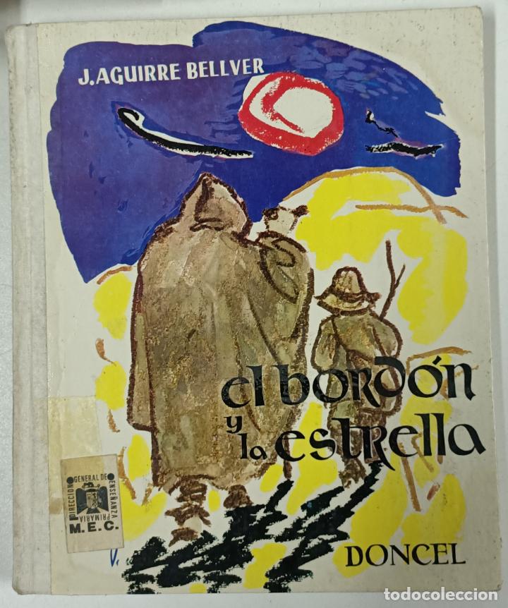 Libros: El bord&oacute;n y la estrella / Joaquin Aguirre Bellver - Foto 1
